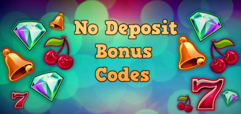 No Deposit Bonus Codes