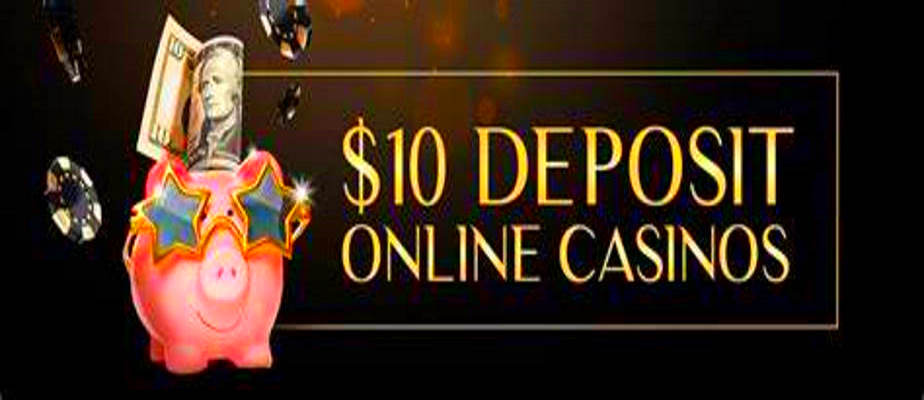 10 Dollar Deposit Casinos online in AU