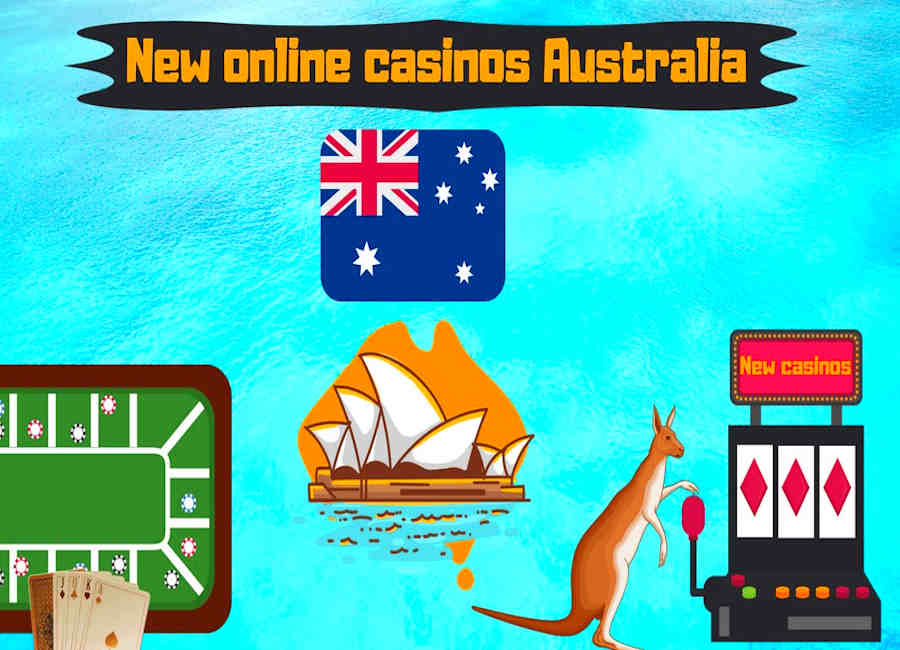 New Online Casinos Australia